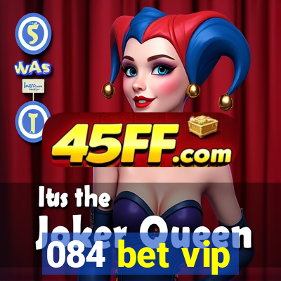 084 bet vip
